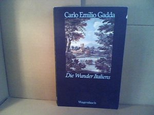 gebrauchtes Buch – Gadda, Carlo Emilio – Die Wunder Italiens