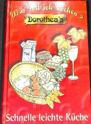 Dorothea\'s Was soll ich kochen“ (Dorothea Haselkamp) – Buch ... Dorothea\'s Was soll ich kochen“ (Dorothea Haselkamp) – Buch ...
