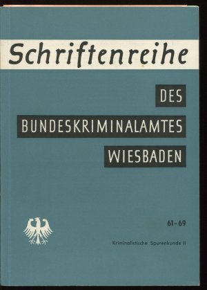 antiquarisches Buch – Rudolf Mally – Kriminalistische Spurenkunde 2 (Schriftenreihe des Bundeskriminalamtes 61-69. Wiesbaden 1958/2)