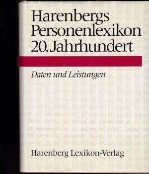 Harenbergs Personenlexikon 20. Jahrhundert