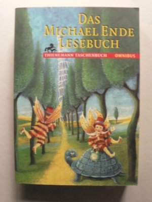 gebrauchtes Buch – Ende, Michael, Hrsg – Das Michael Ende Lesebuch. (Ab 10 J.).