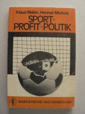 Sport - Profit - Politik