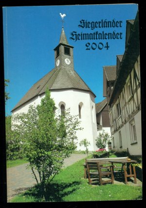 gebrauchtes Buch – Siegerländer Heimatverein e.v.  – Siegerländer Heimatkalender 2004 / 79. Jahresausgabe