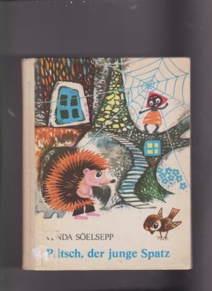 Plitsch, der junge Spatz