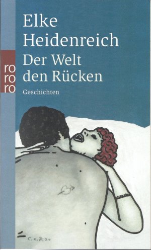 gebrauchtes Buch – Elke Heidenreich – Der Welt den Rücken