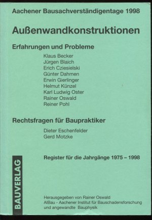 Aachener Bausachverständigentage 1998: Aussenwandkonstruktion. Erfahrungen und Probleme