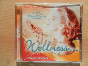 gebrauchter Tonträger – Wellness ... durch die Jahreszeiten. Melodien zum Entspannen