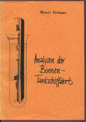 Analysen der Binnen-Tankschiffahrt