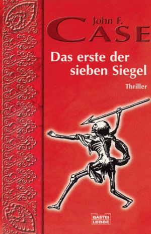 gebrauchtes Buch – Case, John F – Das erste der sieben Siegel