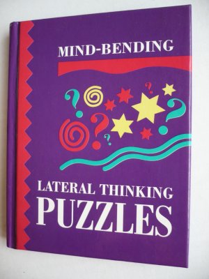 Mind-Bending Lateral Thinking Puzzles