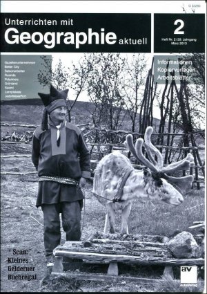 gebrauchtes Buch – pädagogisch-didaktische Fachzeitschrift – Unterrichten mit GEOGRAPHIE AKTUELL - Heft 2/2013 (März)