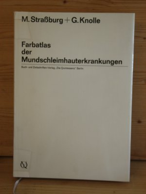 "farbatlas der mundschleimhauterkrankungen" mundschleimhaut - lippen - mundumgebung