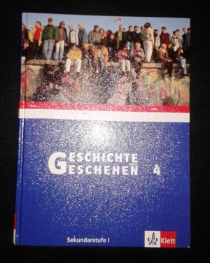 gebrauchtes Buch – Geschichte und Geschehen - Band 4, Sekundarstude I, aktuelle Ausgabe / Ausgabe für Rheinland-Pfalz / Schülerbuch