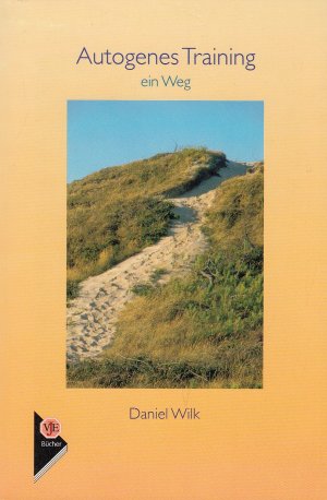 Autogenes Training Daniel Wilk Buch Gebraucht Kaufen