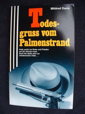 gebrauchtes Buch – M. Davis, E – 1 SCHERZ - Krimi zur Wahl! z.B. TODESGRUSS VOM PALMENSTRAND, u.a.