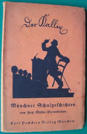 antiquarisches Buch – Fritz Müller-Partenkirchen – Der Kallix - Münchner Schulgeschichten