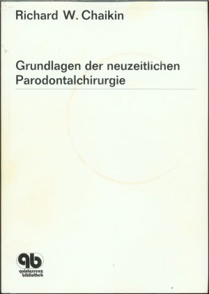 Grundlagen der neuzeitlichen Parodontalchirurgie