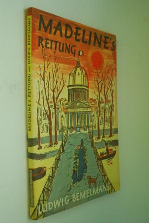 Madelines Rettung. Mit Bildern u. nach Versen von Ludwig Bemelmans. Dt. Übers.: Heinz Strix