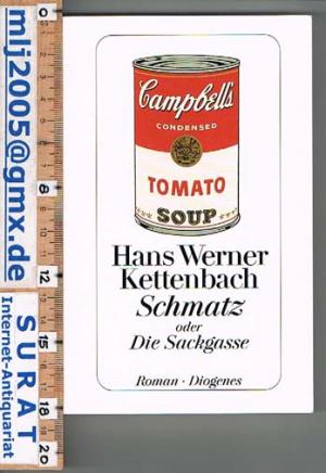 gebrauchtes Buch – Hans Werner Kettenbach – Schmatz oder Die Sackgasse. Roman.