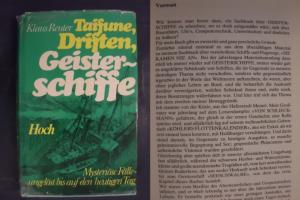 Taifune, Driften, Geisterschiffe