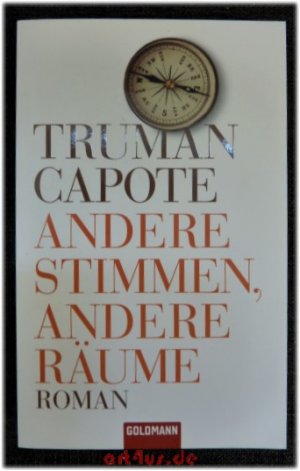 Andere Stimmen, andere Räume : Roman. Aus dem Amerikan. neu übers. von Heidi Zernig. [Hrsg. von Anuschka Roshani], Goldmann ; 46907