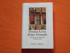 gebrauchtes Buch – Donna Leon – Feine Freunde. Commissario Brunettis neunter Fall. Roman.