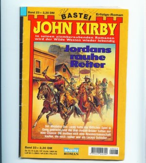 gebrauchtes Buch – John Kirby – Jordans rauhe Reiter - John Kirby Band Nr. 23