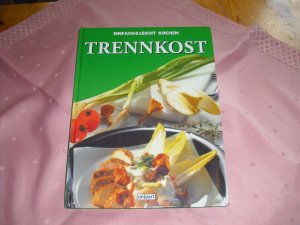 gebrauchtes Buch – Trennkost