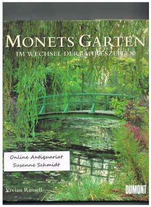 Monets Garten - Im Wechsel der Jahreszeiten