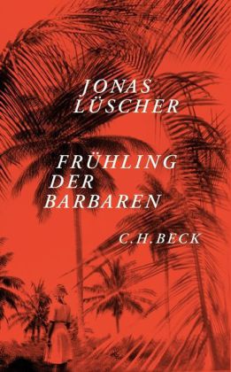 gebrauchtes Buch – Jonas Lüscher – Frühling der Barbaren., Novelle.