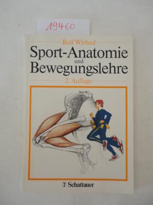 Sport Anatomie Und Bewegungslehre Rolf Wirhed Buch Gebraucht Kaufen A02h4ebu01zzt