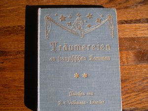 Träumereien an französischen Kaminen Märchen