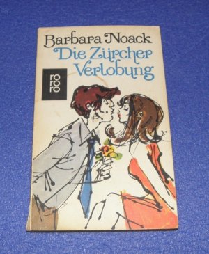 gebrauchtes Buch – Barbara Noack – Die Zürcher Verlobung