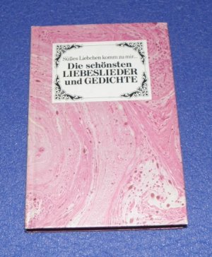 Die Schonsten Liebeslieder Und Gedichte Zusammengestellt Von Helene Hucke Buch Gebraucht Kaufen A01whdkk01zza