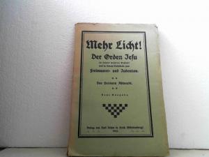 antiquarisches Buch – Hermann Ahlwardt – Mehr Licht! Der Orden Jesu in seiner wahren Gestalt und in seinem Verhältnis zum Freimaurer- und Judentum.