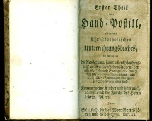 Hand-Postill, oder des Christkatholischen Unterrichtungsbuches, in welchem die Auslegung, samt allen Glaubens- und geistreichen Lebenslehren über alle […]