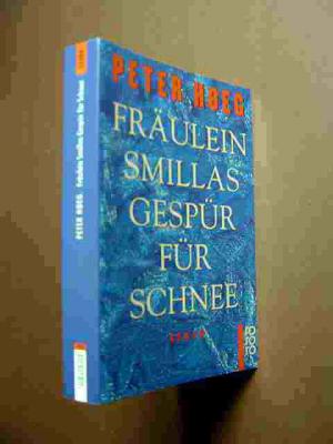 gebrauchtes Buch – Peter Höeg – Fräulein Smillas Gespür für Schnee., Roman. Aus den Dänischen von Monika Wesemann.