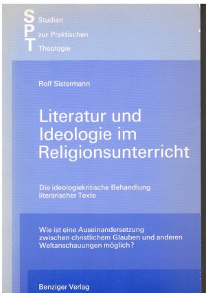 gebrauchtes Buch – Rolf Sistermann – Literatur und Ideologie im Religionsunterricht. Die ideologiekritische Behandlung literarischer Texte