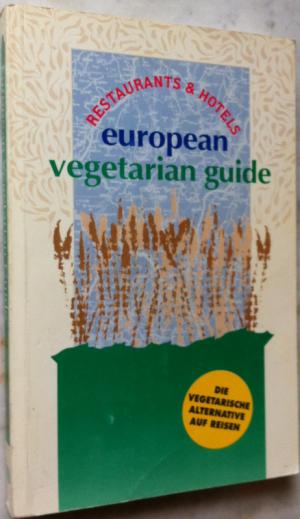 gebrauchtes Buch – European Vegetarian Guide