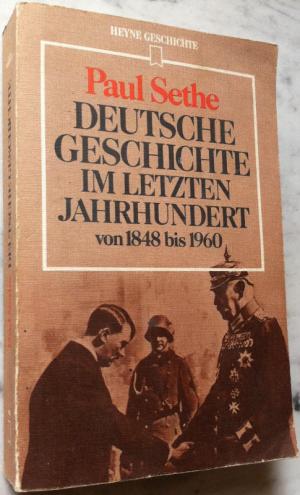 gebrauchtes Buch – Paul Sethe – Deutsche Geschichte im letzten Jahrhundert