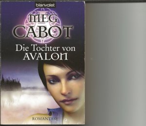 gebrauchtes Buch – Meg Cabot – Die Tochter von Avalon