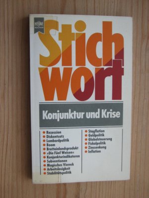 Stichwort: Konjunktur und Krise