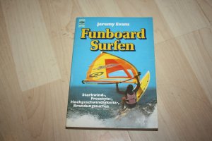 Funboard Surfen - Starkwind-, Freestyle-, Hochgeschwindigkeits-, Brandungssurfen