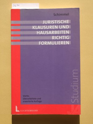 gebrauchtes Buch – Roland Schimmel – Juristische Klausuren und Hausarbeiten richtig formulieren