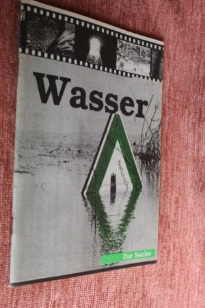 gebrauchtes Buch – Wasser Zur Sache (samt Aktionsheft)