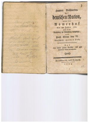 Hundert Beschwerden der deutschen Nation, wider den Römerhof die im Jahre 1522 auf dem Reichstag zu Nürnberg vorgelegt, und dem Pabst Adrian dem VI. überschickt […]