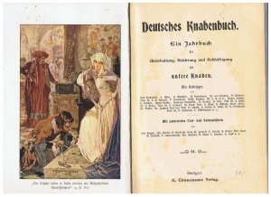 Deutsches Knabenbuch. Ein Jahrbuch der Unterhaltung, Belehrung und Beschäftigung für unsere Knaben. 21