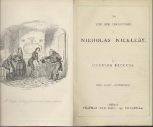 The Life and Adventures of Nicholas Nickleby.