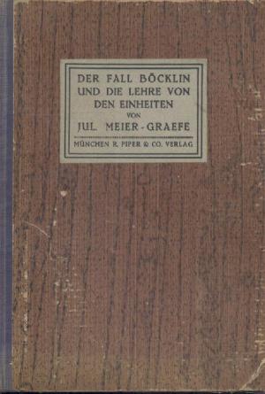 Der Fall Böcklin und die Lehre von den Einheiten.