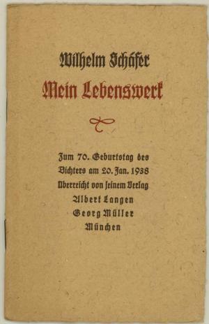 Mein Lebenswerk. Zu, 70. Geburtstag des Dichters am 20. Jan. 1938. Überreicht von seinem Verlag.